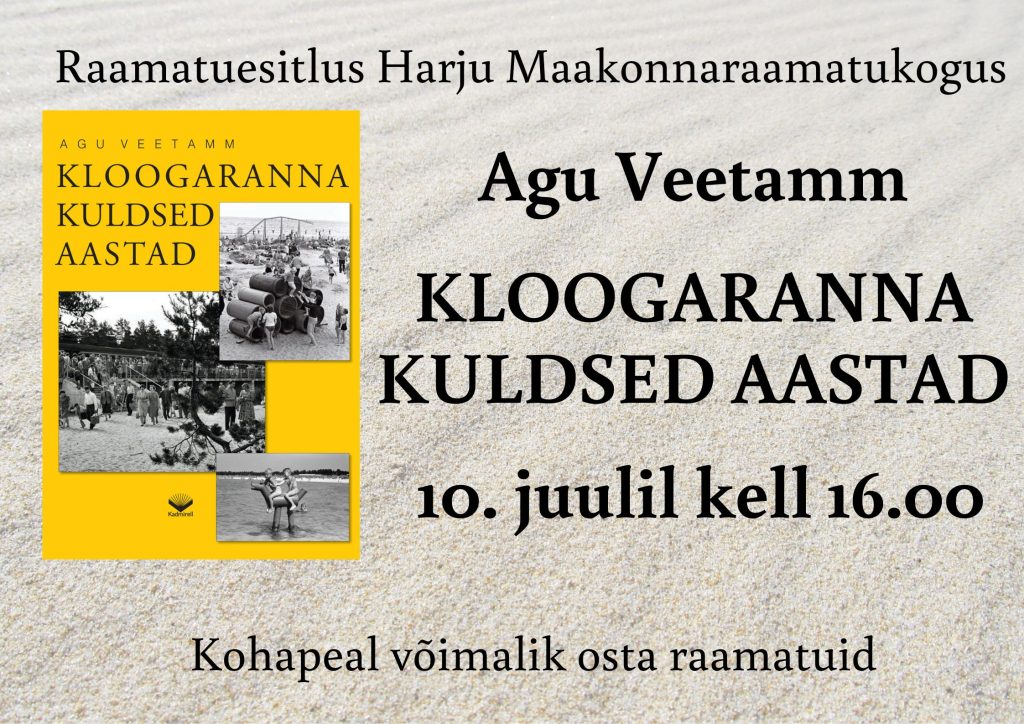 Raamatuesitlus Agu Veetamm “Kloogaranna kuldsed aastad”